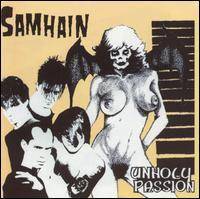 Samhain : Unholy Passion